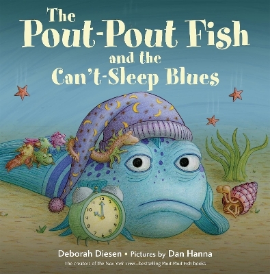 The Pout-Pout Fish and the Can't-Sleep Blues - Deborah Diesen