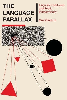 The Language Parallax - Paul Friedrich