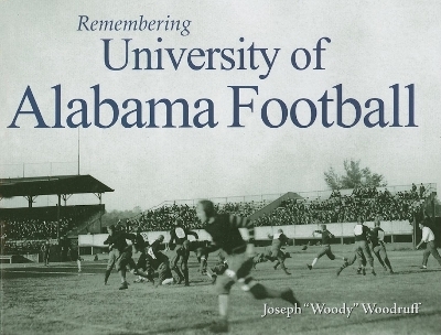 Remembering University of Alabama Football - 