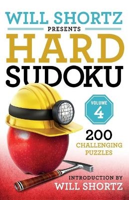 Will Shortz Presents Hard Sudoku Volume 4 - Will Shortz