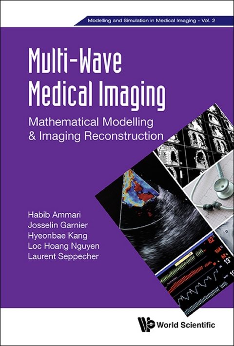MULTI-WAVE MEDICAL IMAGING - Loc Hoang Nguyen, Laurent Seppecher, Hyeonbae Kang