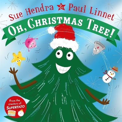 Oh, Christmas Tree! - Sue Hendra, Paul Linnet