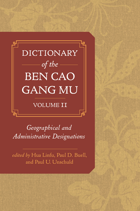 Dictionary of the Ben cao gang mu, Volume 2 - Hua Linfu, Paul D. Buell
