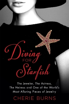 Diving for Starfish - Cherie Burns