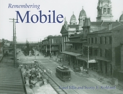 Remembering Mobile - 