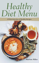 Healthy Diet Menu - Marion Miles,  Grant Elsie