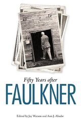 Fifty Years after Faulkner - 