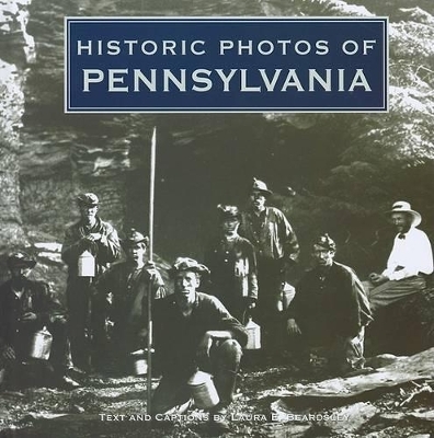 Historic Photos of Pennsylvania - Laura E. Beardsley, Laura E Beardsley