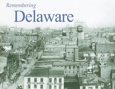 Remembering Delaware - 