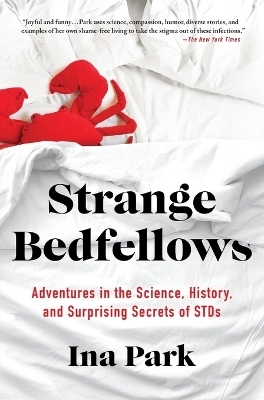 Strange Bedfellows - Ina Park