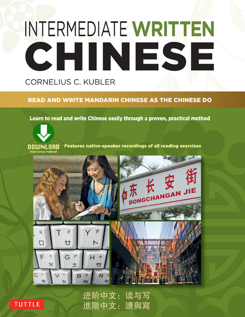 Intermediate Written Chinese -  Cornelius C. Kubler