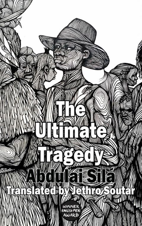 Ultimate Tragedy -  Abdulai Sila