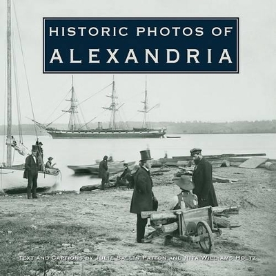 Historic Photos of Alexandria - 