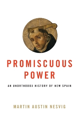 Promiscuous Power - Martin Austin Nesvig
