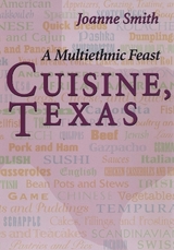 Cuisine, Texas - Smith, Joanne