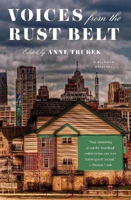 Voices from the Rust Belt - Anne Trubek