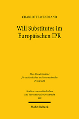 Will Substitutes im Europäischen IPR - Charlotte Wendland