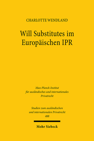 Will Substitutes im Europäischen IPR