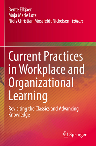 Current Practices in Workplace and Organizational Learning
