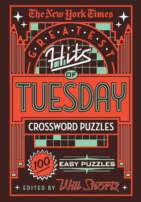 The New York Times Greatest Hits of Tuesday Crossword Puzzles