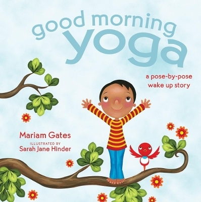 Good Morning Yoga - Mariam Gates