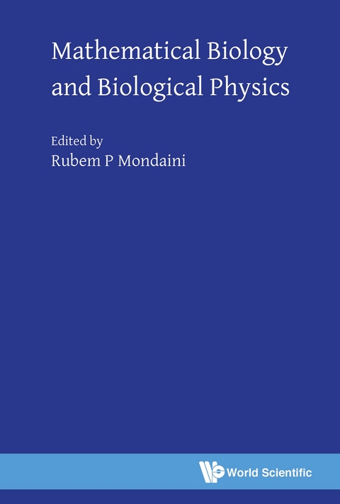 MATHEMATICAL BIOLOGY AND BIOLOGICAL PHYSICS - 