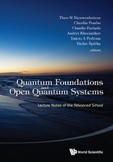 QUANTUM FOUNDATIONS AND OPEN QUANTUM SYSTEMS - 