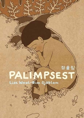 Palimpsest - Lisa Wool-Rim Sjöblom