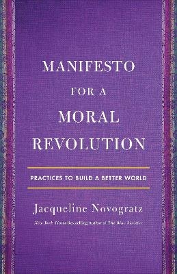 Manifesto for a Moral Revolution