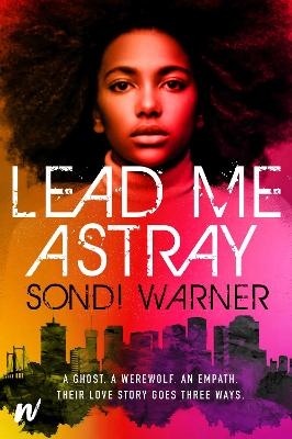 Lead Me Astray - Sondi Warner
