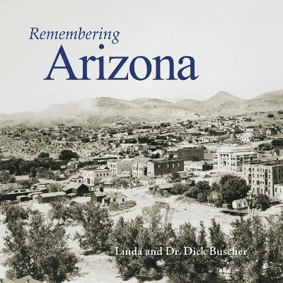 Remembering Arizona - 