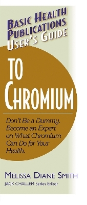 User'S Guide to Chromium - Melissa Smith