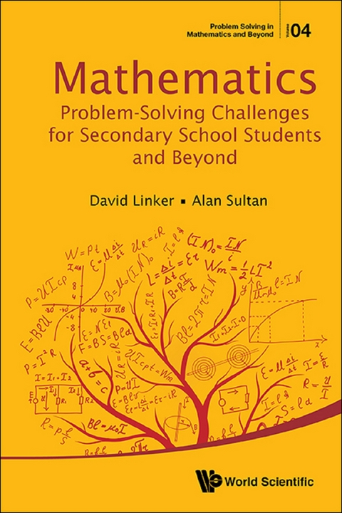 MATH PROBLEM-SOLV CHALLENG SECOND SCHOOL STUDENTS & BEYOND - Alan Sultan, David L Linker