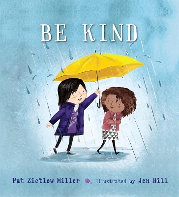 Be Kind - Pat Zietlow Miller