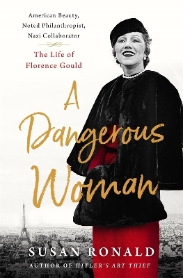 A Dangerous Woman - Susan Ronald