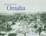 Remembering Omaha - Spencer, Jeffrey
