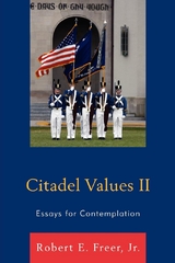Citadel Values II -  Robert E. Freer Jr.