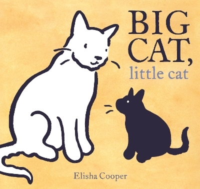 Big Cat, Little Cat - Elisha Cooper