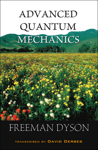 ADVANCED QUANTUM MECHANICS