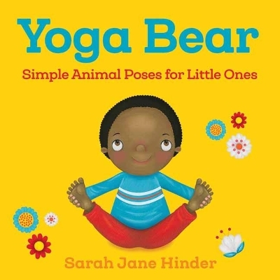 Yoga Bear - Sarah Jane Hinder