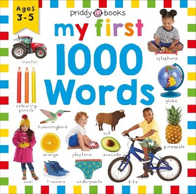 Priddy Learning: My First 1000 Words - Priddy Books, Roger Priddy