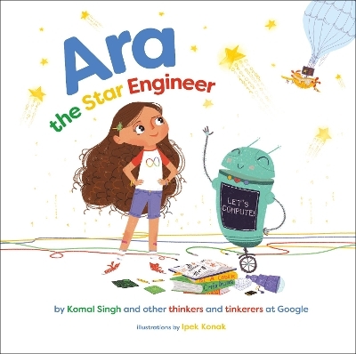 Ara the Star Engineer - Komal Singh