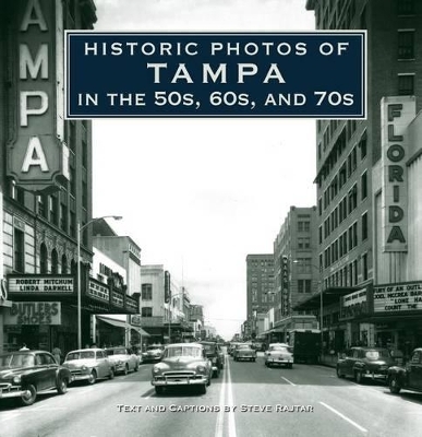 Historic Photos of Tampa in the 50s, 60s, and 70s - 
