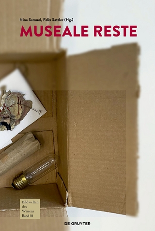 Bildwelten des Wissens / MUSEALE RESTE