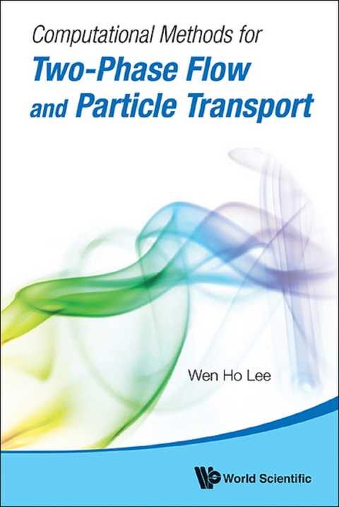 COMPUTAT METH TWO-PHASE FLOW..{W/CD} - Wen Ho Lee
