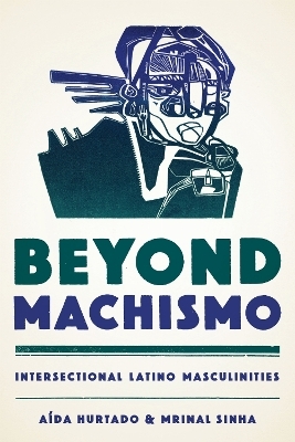 Beyond Machismo