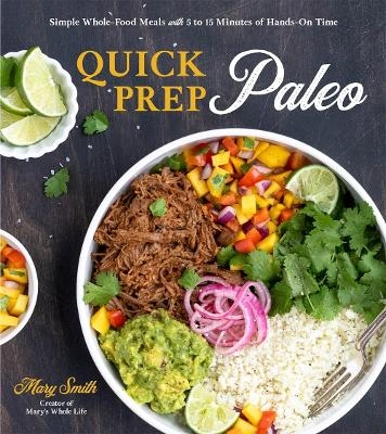 Quick Prep Paleo - Mary Smith