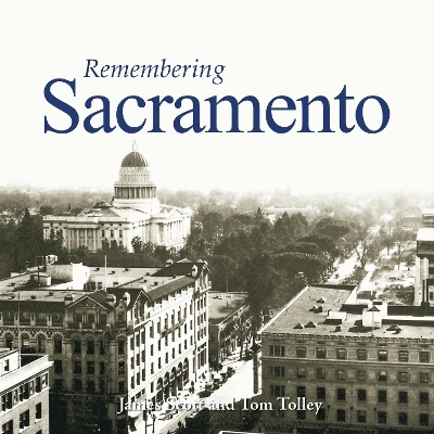 Remembering Sacramento - 