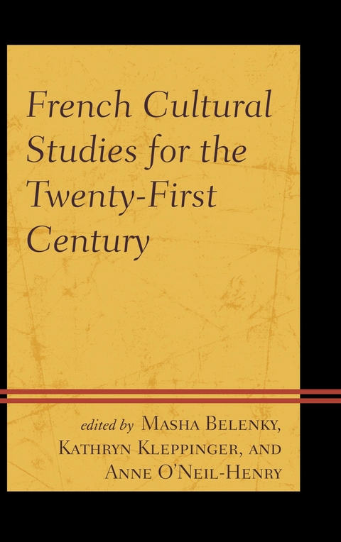 French Cultural Studies for the Twenty-First Century - 