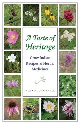 A Taste of Heritage - Alma Hogan Snell